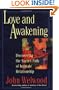 Love and Awakening: Discovering the Sacred Path of Intimate Relationship