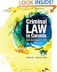 Criminal Law in Canada: Cases, Questi...