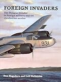 Foreign invaders : the Douglas Invader in foreign military and US clandestine service