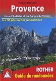 Provence: Les 50 plus belles randonn&eacute;es p&eacute;destres - Thomas Rettstatt