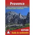 Provence - Les 50 plus belles randonn�es p�destres.