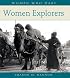 Women Explorers (Women Who Dare)