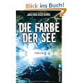 Die Farbe der See: Thriller