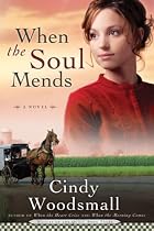 When the Soul Mends (Sisters of the Quilt, Book 3)