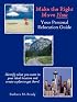 Make the Right Move Now: Your Personal Relocation Guide