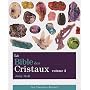 La Bible des Cristaux : Volume 2 de Judy Hall