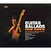Guitar Ballads: Over 2 Hours of Relaxing Classics