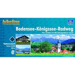 Bikeline: Bodensee-K�nigssee-Radweg. Von Lindau ins Berchtesgadener Land, wetterfest/rei�fest