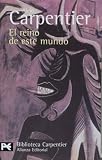 El reino de este mundo / The Kingdom of this World (El Libro De Bolsillo / the Pocket Book)