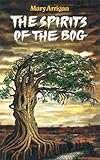 The spirits of the bog