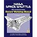NASA Space Shuttle Manual: An Insight into the Design, Construction and Operation of the NASA Space Shuttle