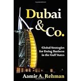 Dubai and Co.: Global Strategies for Doing Business in the Gulf States