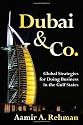 Dubai & Co.: Global Strategies for Doing Business in the Gulf States