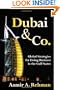 Dubai & Co.: Global Strategies for Doing Business in the Gulf States