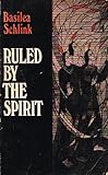 Ruled by the spirit