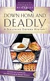 Down Home And Deadly: Sleuthing Sisters Mystery (Heartsong Presents Mysteries)