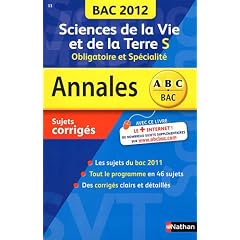 Sciences de la Vie et de la Terre S : Sujets corrig�s