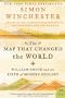 The Map That Changed The World: William Smith and the Birth of Modern Geology