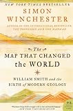 The Map That Changed the World: William Smith and the Birth of Modern Geology (P.S.) The Map That Changed the World: William Smith and the Birth of Modern Geology