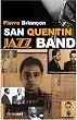 San Quentin jazz band