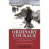 ordinary courage the revolutionary war adventures of joseph plumb martin