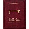 The Hor Book of Breathings: A Translation and Commentary (Brigham Young University - Studies in the Book of Abraham)
