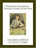 Memorable Quotations: Famous Women of the Past