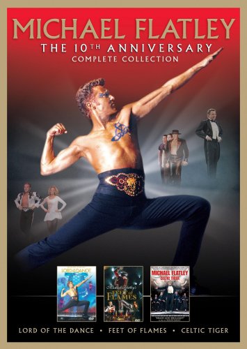 CD-Charts  DVD : Michael Flatley - The 10th Anniversary Complete Collection - Lord Of The Dance/Feet Of Flames/Celtic Tiger