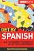 Get by in Spanish