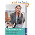 Compact B�ro-Spicker: Selbstmanagement: gezielt organisieren und erfolgreich auftreten