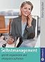 Compact B�ro-Spicker: Selbstmanagement: gezielt organisieren und erfolgreich auftreten