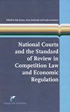 National Courts and the Standard of Review in Comparitive Law and Economic Regulation