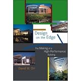 Design on the Edge: The Making of a High-Performance Building