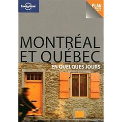 Montr�al et Qu�bec en quelques jours