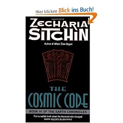 The Cosmic Code: Book VI of the Earth Chronicles