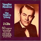Vaughn Monroe -  The Night Is Young