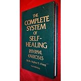 the complete system of self healing internal exercises