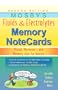 Mosby's Fluids & Electrolytes Memory NoteCards: Visual, Mnemonic, and Memory Aids for Nurses, 2e