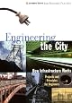 Engineering the City