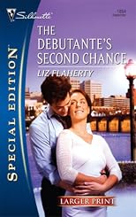 The Debutante's Second Chance (Silhouette Special Edition Series - Larger Print)