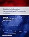 Quality in Laboratory Hemostasis and Thrombosis
