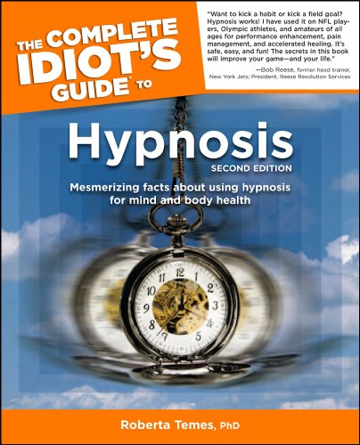 The Complete Idiot's Guide to Hypnosis, 2nd Edition (Complete Idiot's Guides (Lifestyle Paperback))