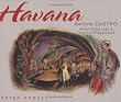 Havana Before Castro: When Cuba was a Tropical Playground
