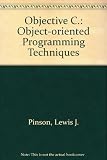 Objective-C : object-oriented programming techniques