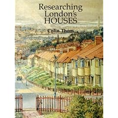 Researching London's Houses: An Archives Guide