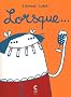 Lorsque...