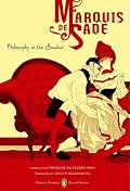 Philosophy in the Boudoir: Or, The Immoral Mentors (Penguin Classics Deluxe Edition)