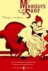 Philosophy in the Boudoir: Or, The Immoral Mentors (Penguin Classics Deluxe Edition)