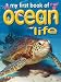 My First Book of Ocean Life (My First Book Series)
