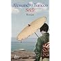 Seide: Roman von Alessandro Baricco